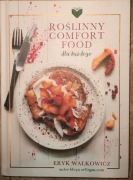 Roślinny Comfort Food dla każdego – Eryk Wałkowicz ervegan