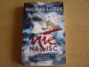 NIENAWIŚĆ LAREK 2021