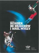 Dziadek do orzechów i Król myszy. Piotr Czajkowski