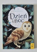 Dzień i noc – Młodzi przyrodnicy | książka dla dzieci | Wilga | bdb