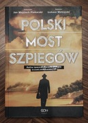 Polski most szpiegów Łukasz Walewski, Piekarski Jan Wojciech