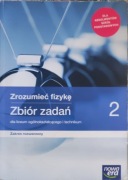 Zbiór zadań do fizyki Zrozumieć fizykę 2