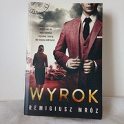 Wyrok. Seria z Joanną Chyłką Tom 10. Remigiusz Mróz
