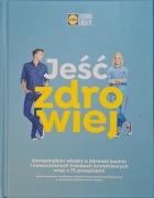 Nowa nie używana Książka Jeść zdrowiej z serii Kuchnia Lidla