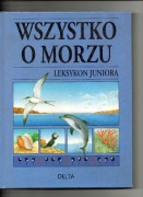 Wszystko o morzu leksykon juniora Yves Cohat 