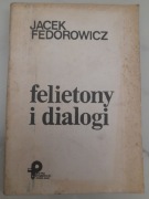 Jacek Fedorowicz- Felietony i dialogi 1989 rok