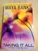 Maya Banks Taking it all