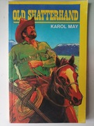 Old Shatterhand. Karol May
