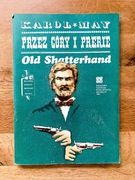 Karol May Old Shatterhand Przez góry i prerie 1987