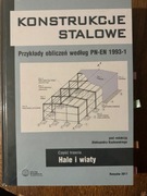 Konstrukcje stalowe. Hale i wiaty. Kozłowski 