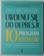 Uwolnij się od depresji. Program 10 kroków