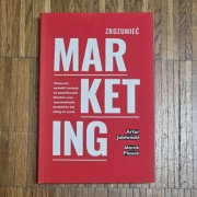 Artur Jabłoński, Marek Piasek - Zrozumieć marketing Z AUTOGRAFEM