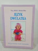 Język dwulatka, Tracy Hogg, Melinda Blau