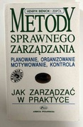 Metody sprawnego zarządzania. Henryk Bieniok