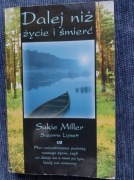 Dalej niż życie i śmierć  Miller