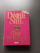 Dom Thurstonów - Danielle Steel