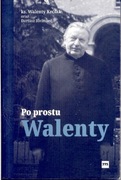 Królak - Po prostu Walenty