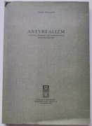 Antyrealizm, wybrane odmiany i ich konsekwencje epistemologicze