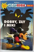 Mega Giga Gigant Kaczor Donald Dobry, zły i Miki 31