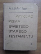 Wykład Pisma Świętego Starego Testamentu _ Ks. Michał Peter