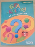 GRA W KOLORY klasa 2 sprawdziany książka nauczyciela