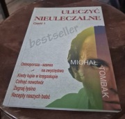 Leczyć nieuleczalne cz 1 - Tombak