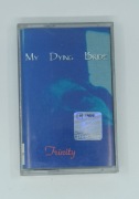 MY DYING BRIDE " TRINITY'