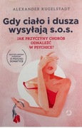 Sprzedam książkę "Gdy ciało i dusza wysyłają s.o.s