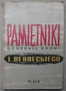 1504 Pamiętniki Generała Broni Leona Berbeckiego
