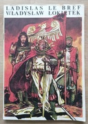 Władysław Łokietek Ladislas le Bref