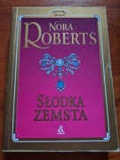 Książka Nora Roberts Słodka zemsta 