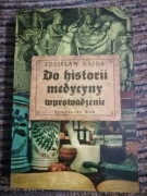 Do historii medycyny wprowadzenie Zdzisław Gajda