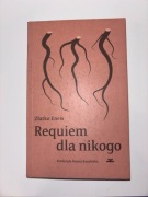 Requiem dla nikogo - Złatko Enew