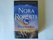 Nora Roberts  Przemiana