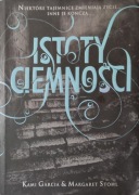 Istoty Ciemności Kami Garcia Margaret Stohl