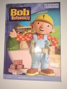 Bob Budowniczy. Opowiadania Boba Budowniczego.