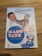Mamo Tato co Ty na to? Paweł Zawitkowski