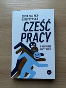 Zofia Smełka-Leszczyńska - Cześć pracy