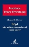 Błąd jako wada w oświadczeniu woli strony - Królikowski P