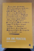 Jak oni pracują Agata Napiórska