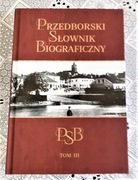 Przedborski Słownik Biograficzny tom III