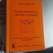 "System klasyczny w obronie sycylijskiej" autor Stefan Witkowski