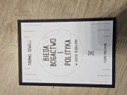 Bieda, bogactwo i polityka w ujęciu globalnym Thomas Sowell