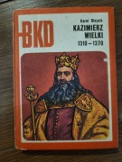 Kazimierz Wielki. Karol Olejnik