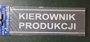 Tabliczka KIEROWNIK PRODUKCJI