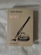 Charles Bukowski - Kobiety [18+] (najostrzejsza książka Bukowskiego)