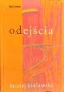 Maciej Bielawski - Odejścia