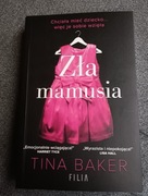 Zła mamusia, Tina Baker