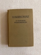 Lukrecjusz - O naturze wszechrzeczy
