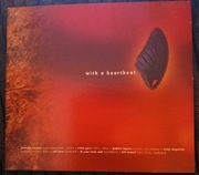 Pharoah Sanders /Graham Haynes /T.Gurtu /B. Laswell - With a heartbeat CD